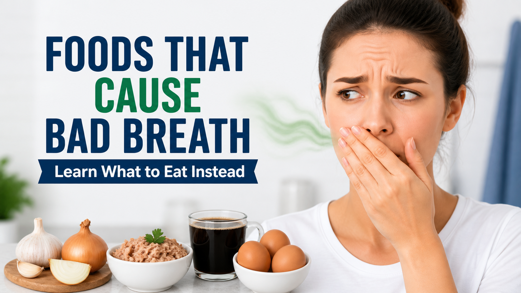 foods that cause bad breath